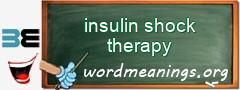 WordMeaning blackboard for insulin shock therapy